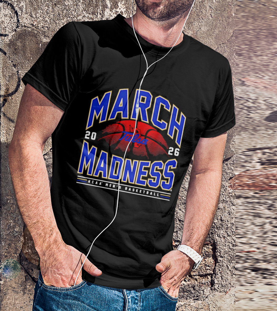 Tulsa March Madness 2026 NCAA Men's Basketball T-Shirt