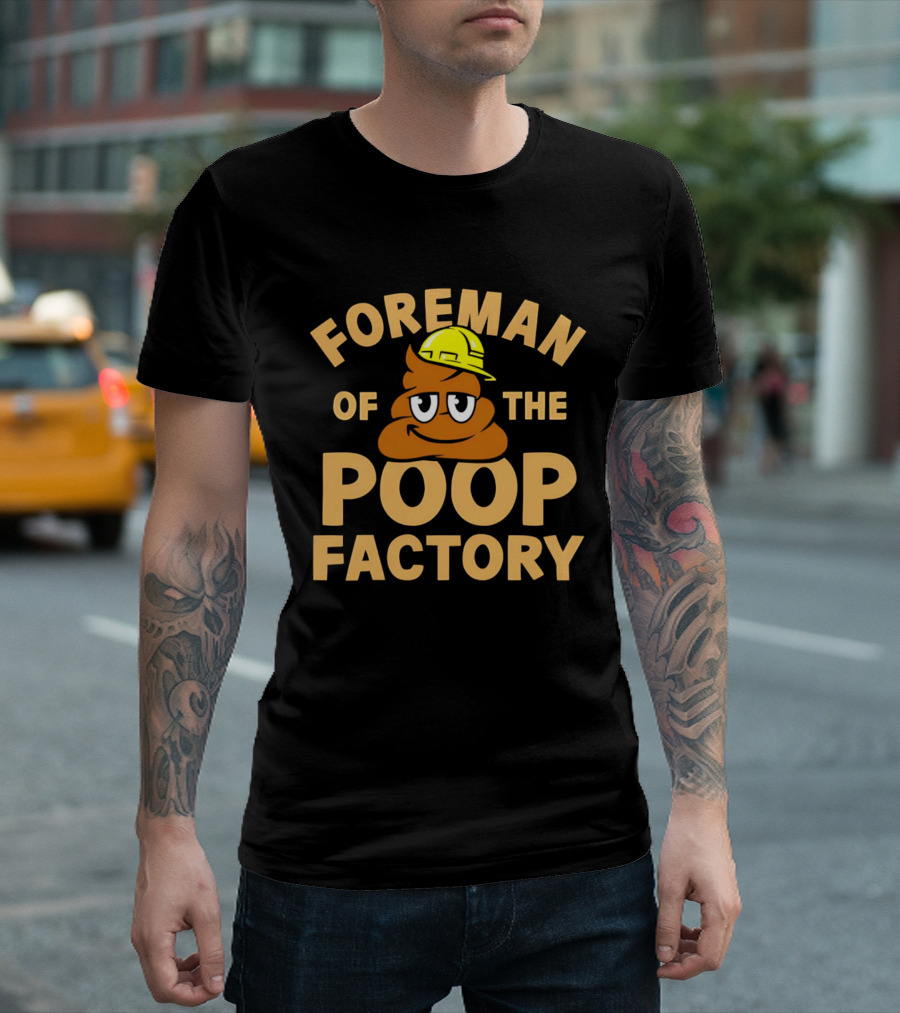 Foreman Poop Factory Emoji Hard Hat T-Shirt