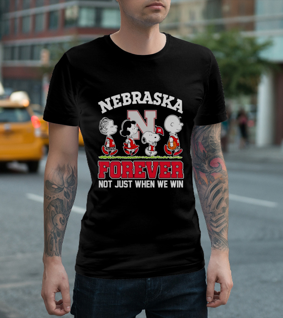 Nebraska Cornhuskers Peanuts Snoopy Forever Not Just When We Win T-Shirt