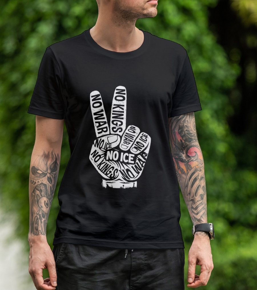 No War No Ice No Kings Peace Hand Sign T-Shirt