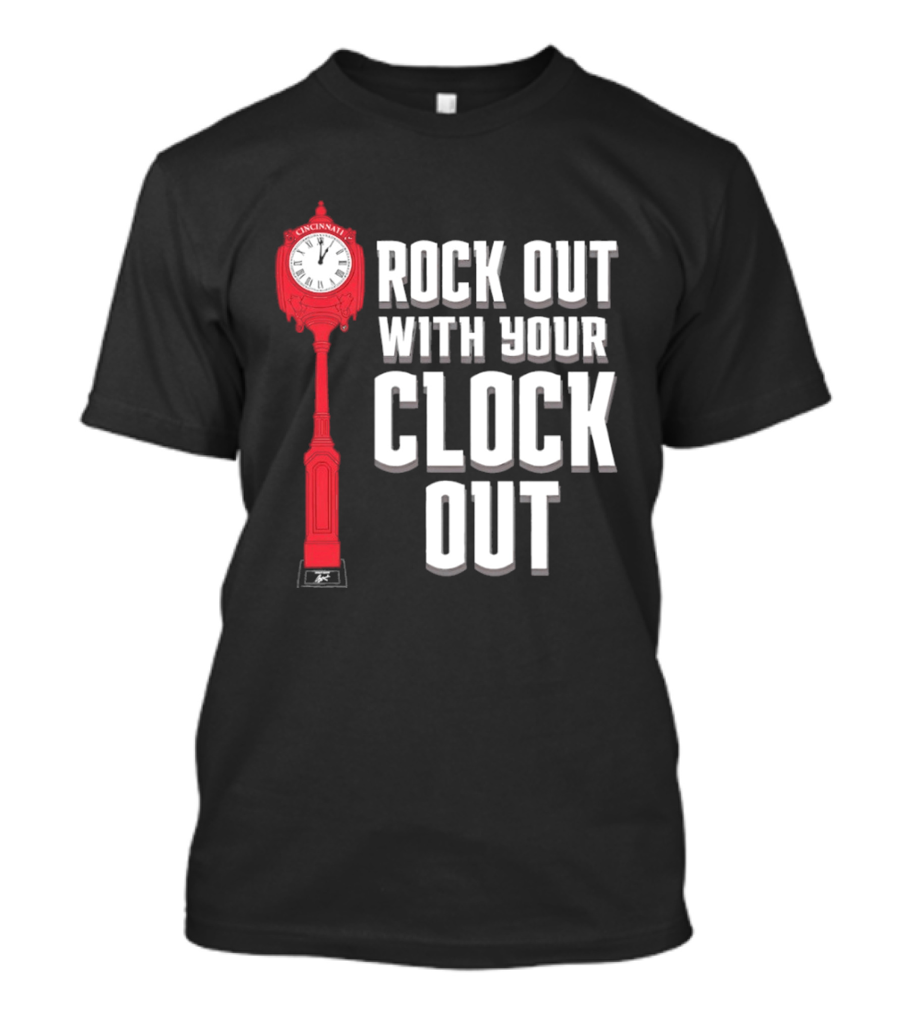 Rock Out With Your Clock Out Cincinnati Tower T-Shirt