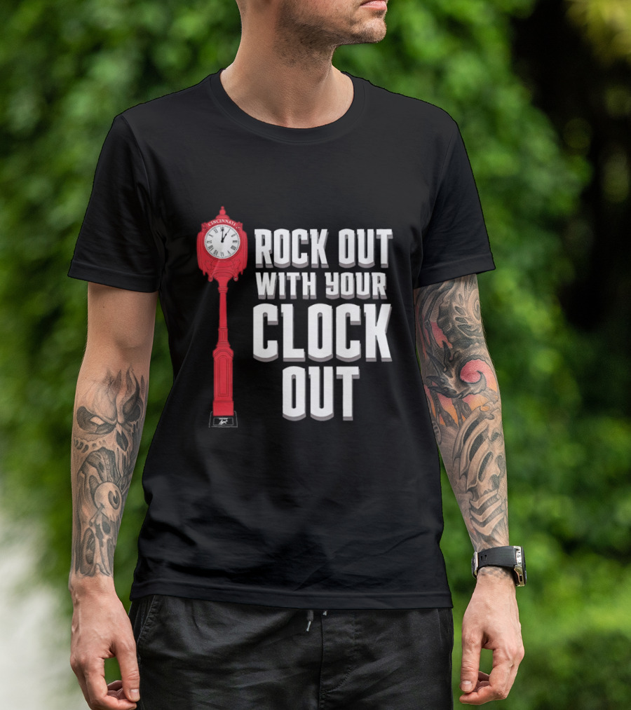 Rock Out With Your Clock Out Cincinnati Tower T-Shirt