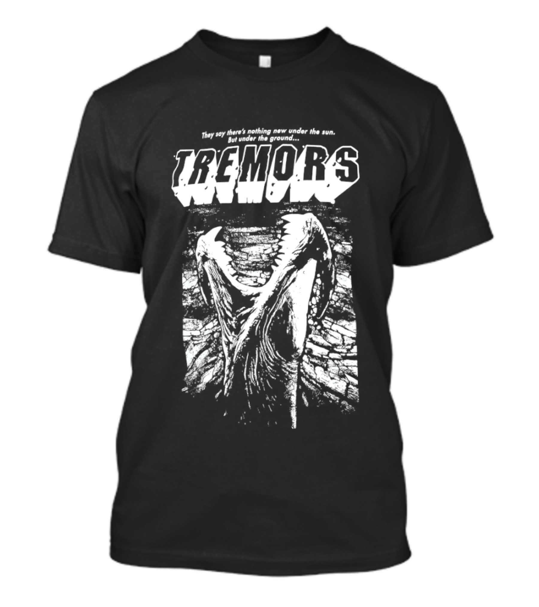 Tremors They Say There's Nothing New Under The Sun But Under The Ground Monster Scene T-Shirt