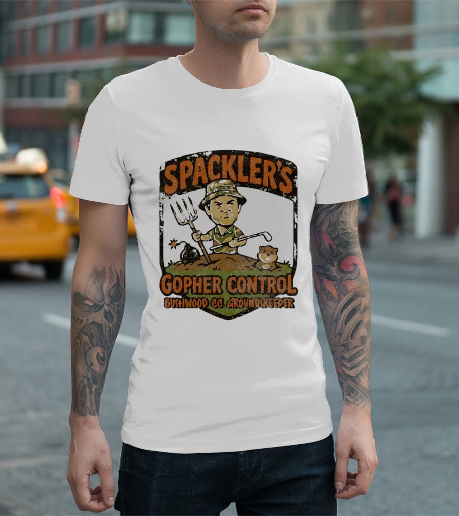 Spackler's Gopher Control Bushwood CC Groundkeeper T-Shirt