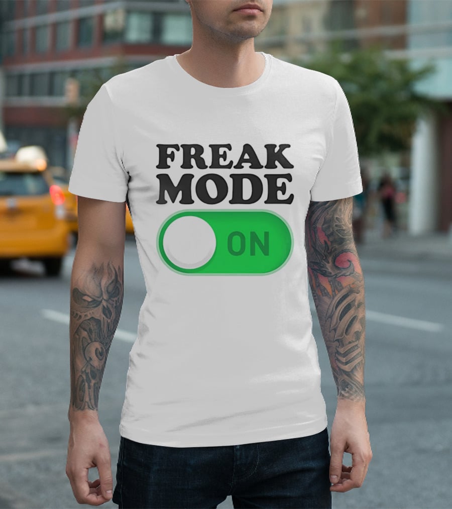 Freak Mode On Switch Button T-Shirt