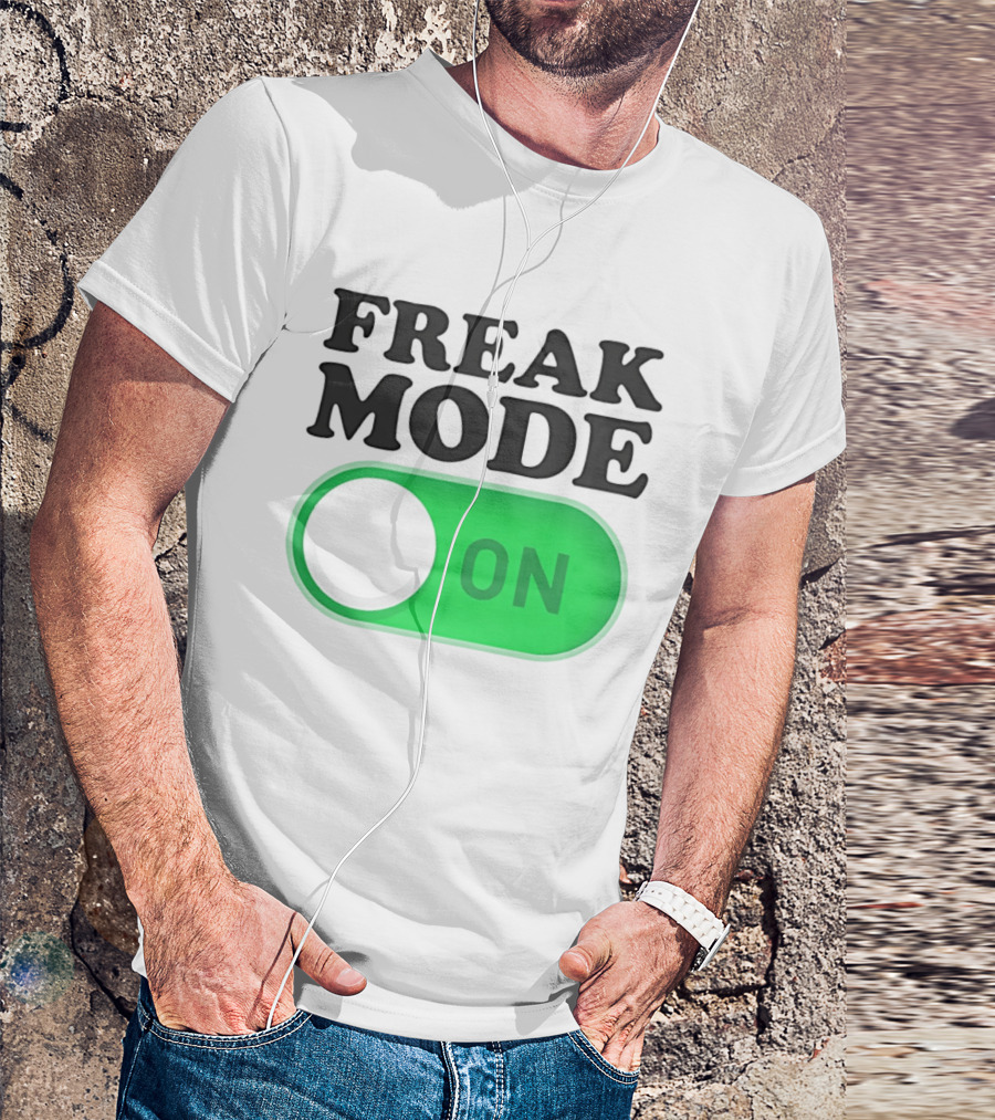 Freak Mode On Switch Button T-Shirt