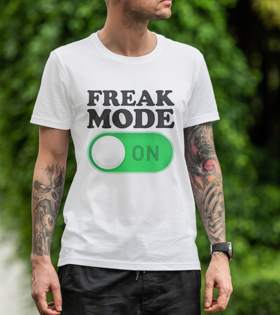 Freak Mode On Switch Button T-Shirt
