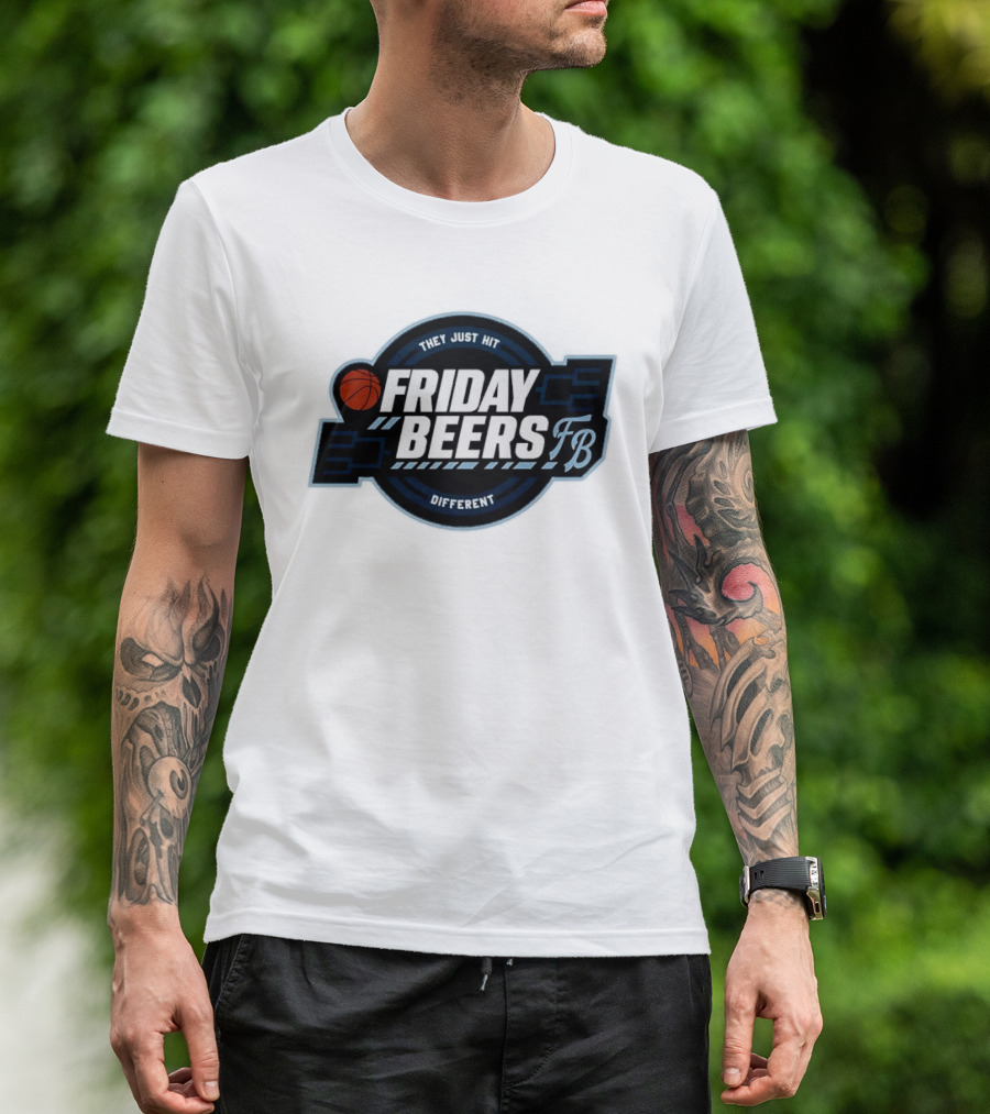 Friday Beers They Just Hit Different FB Tourney Basketball Bracket T-Shirt