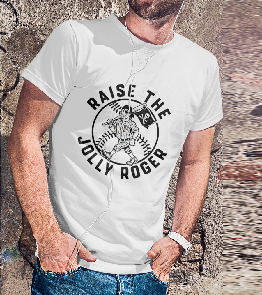 Pittsburgh Pirates Raise The Jolly Roger Baseball P T-Shirt