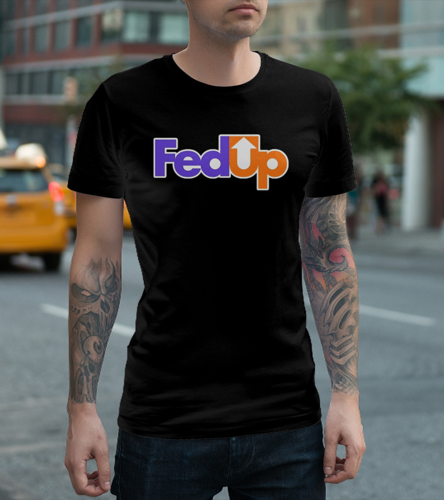 Fed Up Arrow Logo Spoof T-Shirt