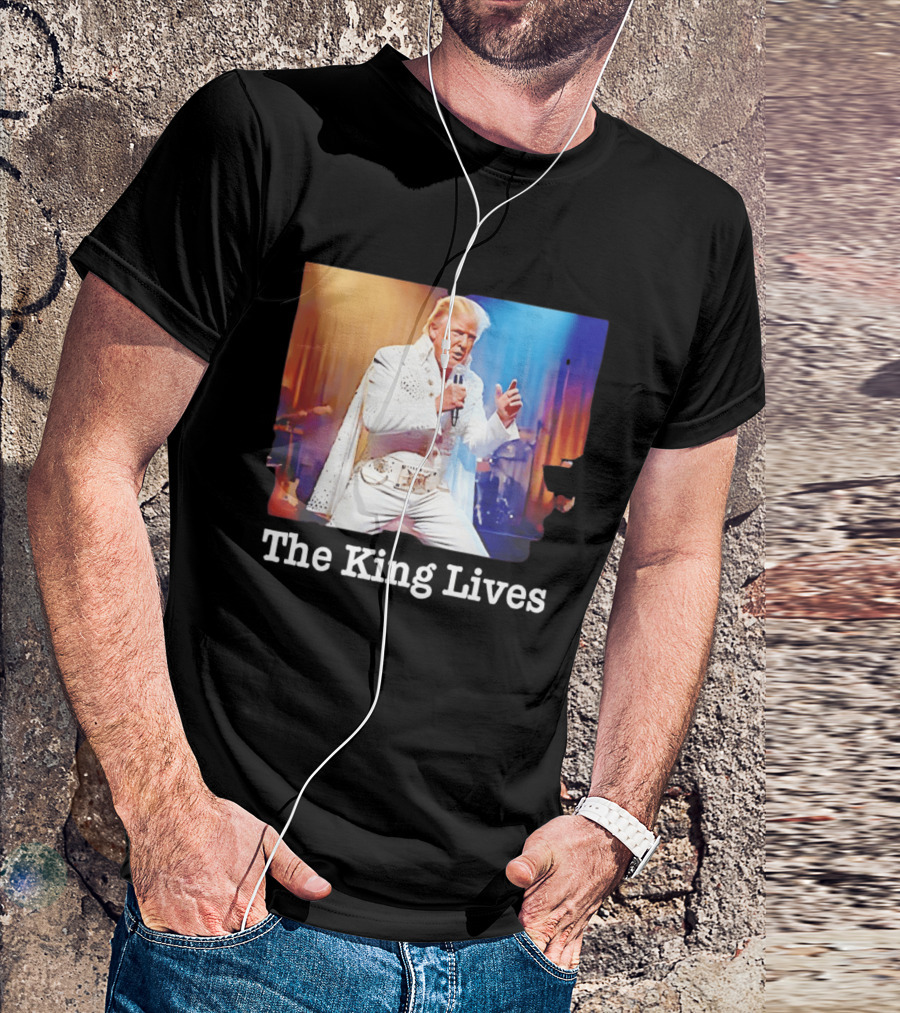 The King Lives Trump Trump Elvis Presley Performance T-Shirt