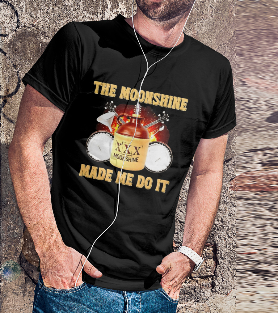 The Moonshine Made Me Do It Jug And Instruments T-Shirt