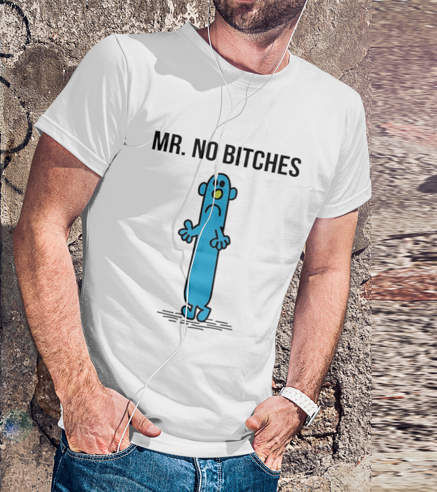 Mr No Bitches Roger Hargreaves Mr Men T-Shirt