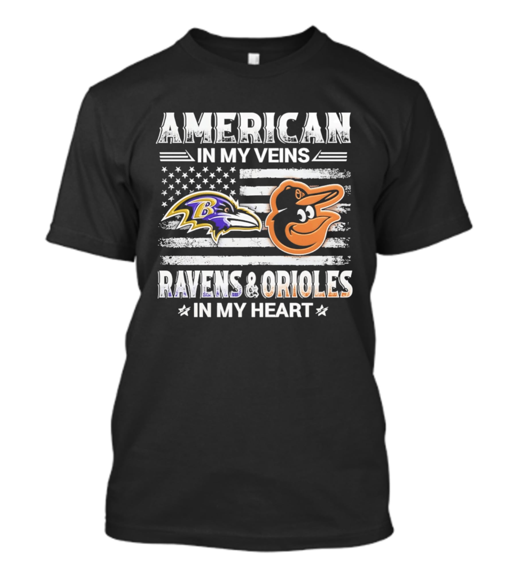 American In My Veins Ravens Orioles In My Heart USA Flag T-Shirt