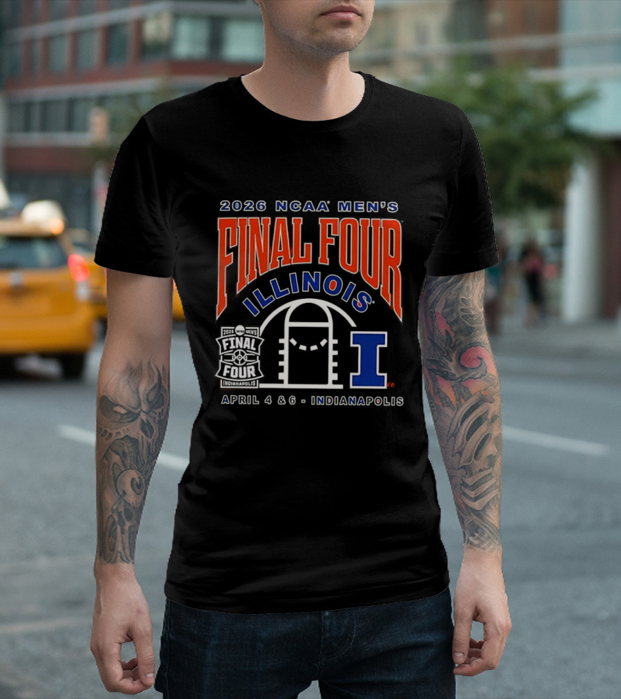 2026 NCAA Men's Final Four Illinois April 4 6 Indianapolis T-Shirt