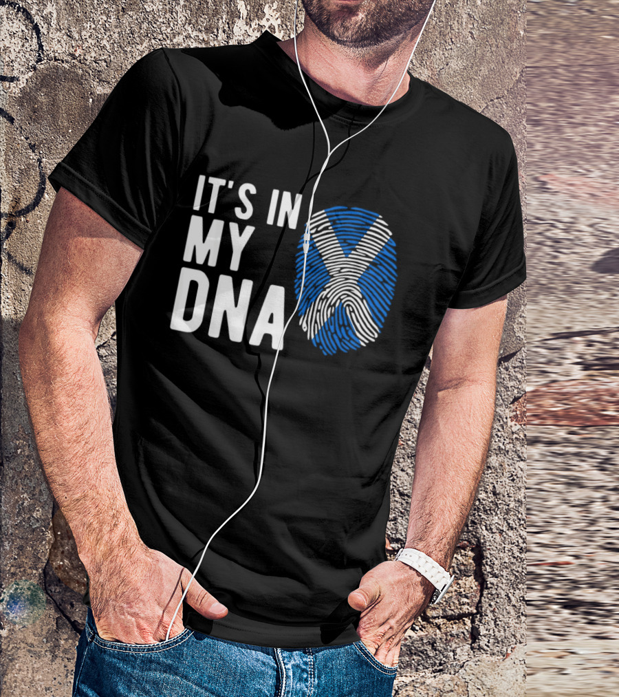 IT'S IN MY DNA Scotland Flag Fingerprint T-Shirt