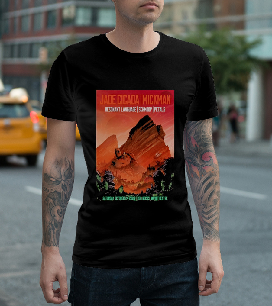 Jade Cicada Mickman Red Rocks Amphitheatre October 24 2026 Resonant Language Schmoop Petals T-Shirt