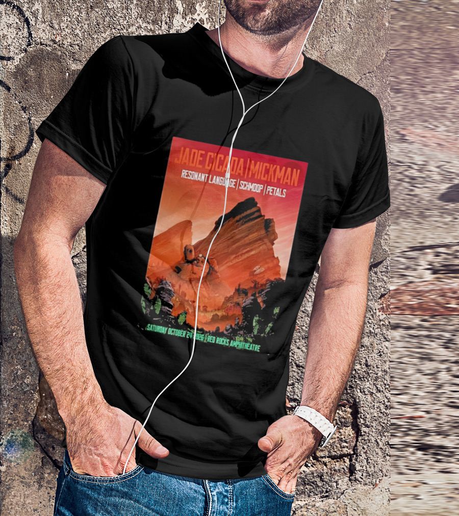 Jade Cicada Mickman Red Rocks Amphitheatre October 24 2026 Resonant Language Schmoop Petals T-Shirt