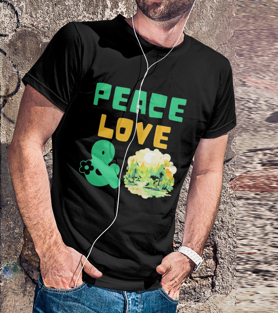 Peace Love And Nature Scenic Forest Scene T-Shirt