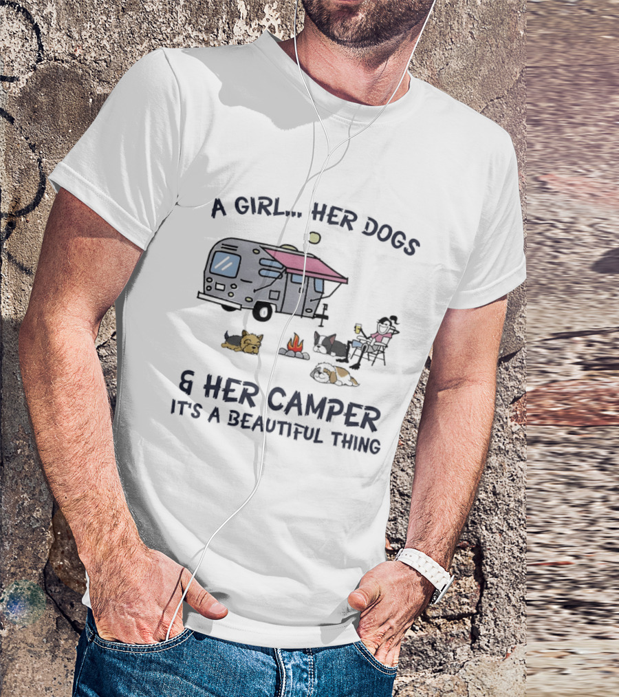 A Girl Her Dogs And Her Camper It's A Beautiful Thing Camping Adventure T-Shirt