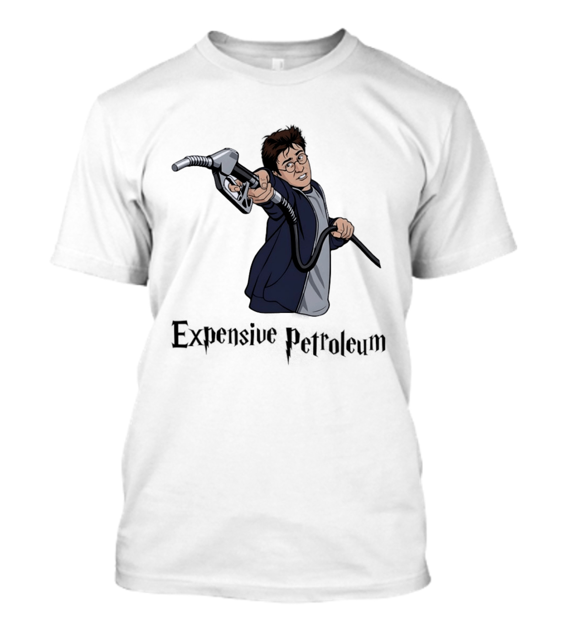 Expensive Petroleum Man Holding Gas Pump Nozzle T-Shirt