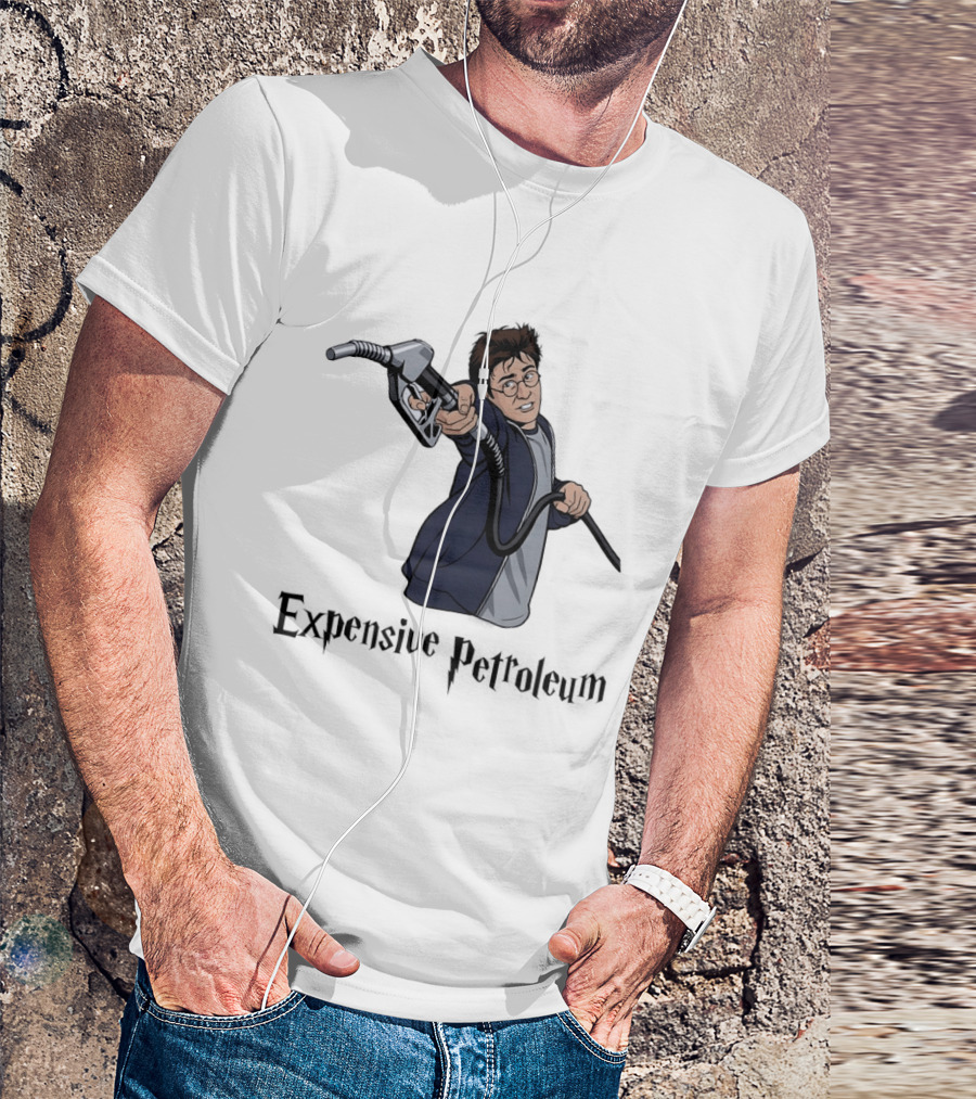 Expensive Petroleum Man Holding Gas Pump Nozzle T-Shirt