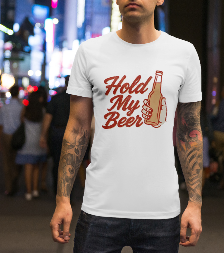 Hold My Beer Hand Holding Beer Bottle T-Shirt