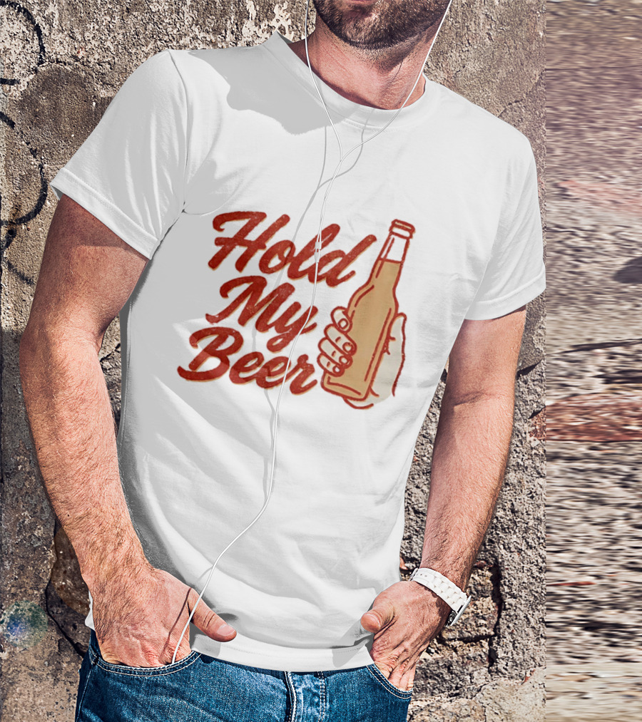 Hold My Beer Hand Holding Beer Bottle T-Shirt