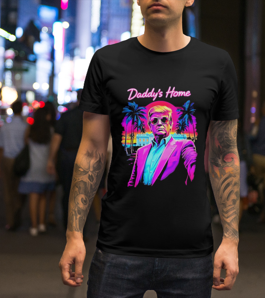 Daddy's Home Donald Trump Synthwave Sunset Beach Scene T-Shirt