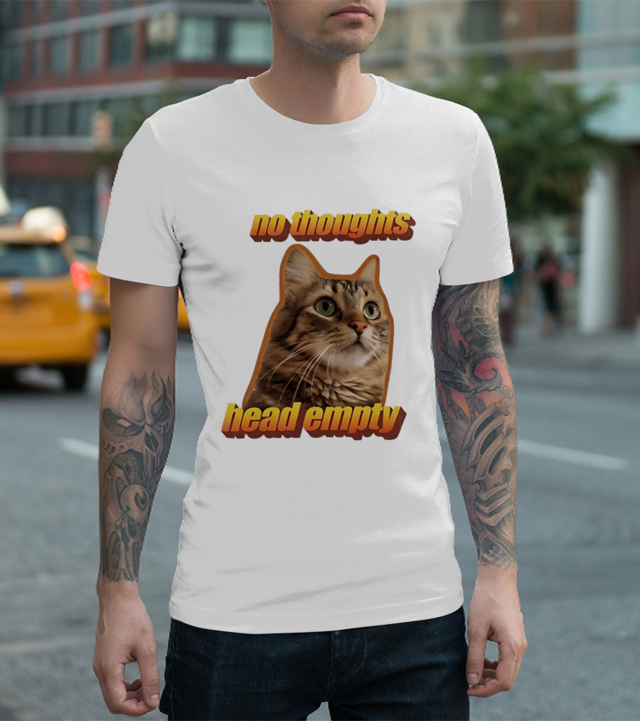No Thoughts Head Empty Cat Meme Funny Humor T-Shirt