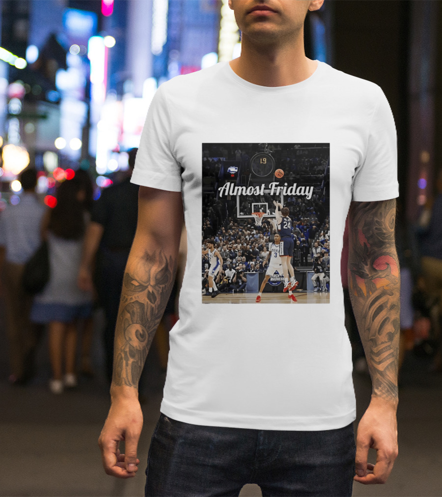 Braylon Mullins Almost Friday UConn Huskies Game Winning Shot Against Duke March Madness T-Shirt