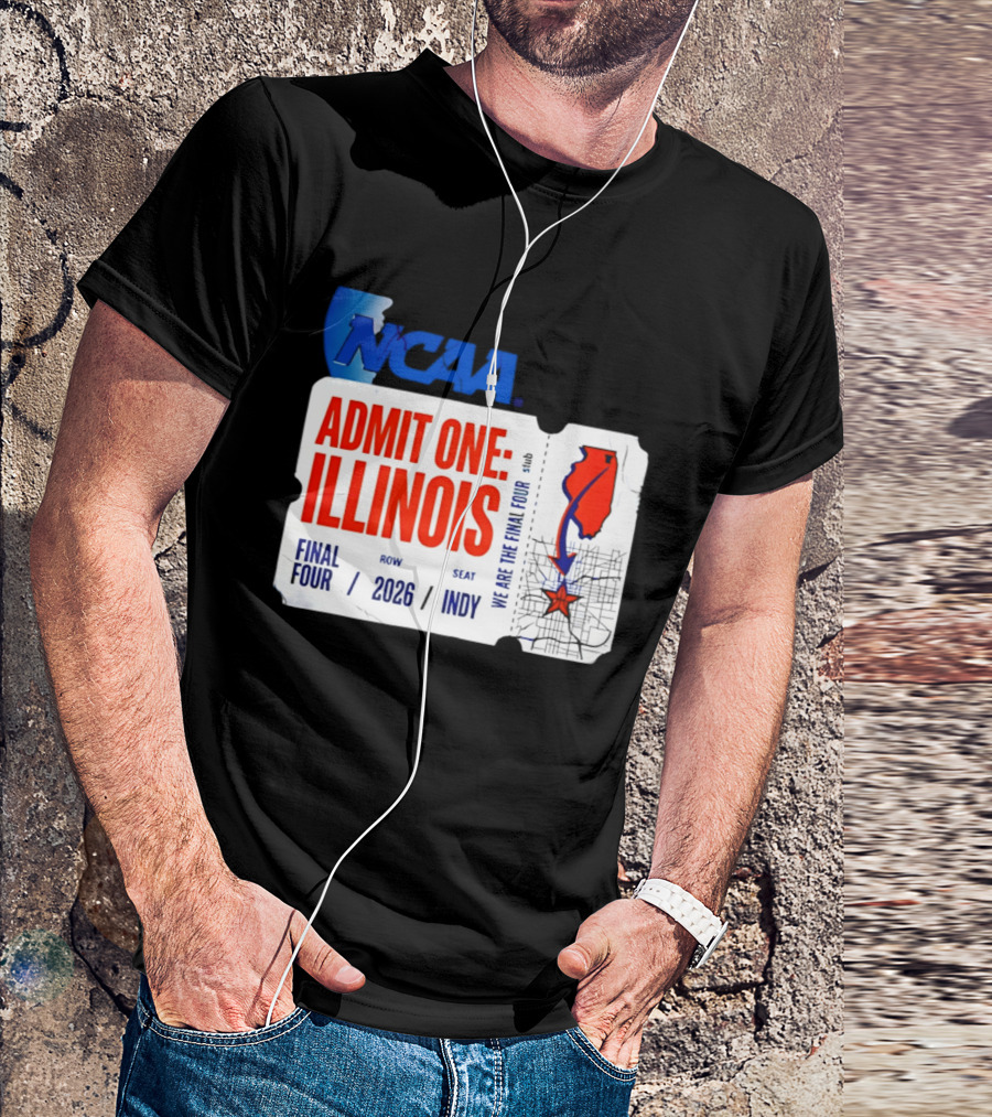 NCAA Admit One Illinois Final Four 2026 Indy T-Shirt