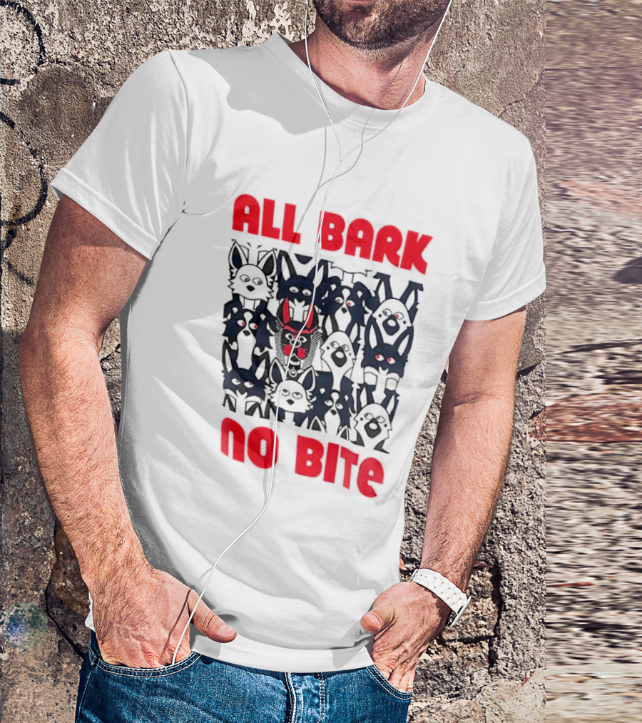 All Bark No Bite Bold Red Text Dark Canine Faces T-Shirt