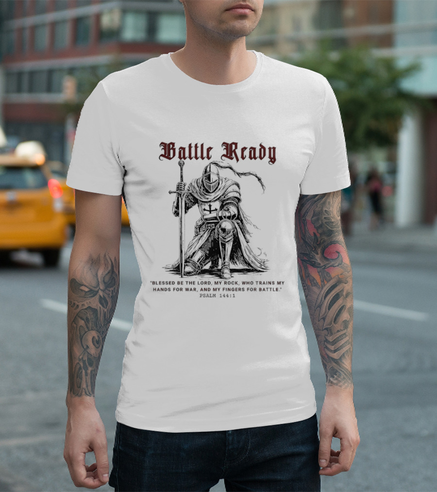 Battle Ready Medieval Knight Kneeling Blessed Be The Lord My Rock Psalm 144 1 T-Shirt
