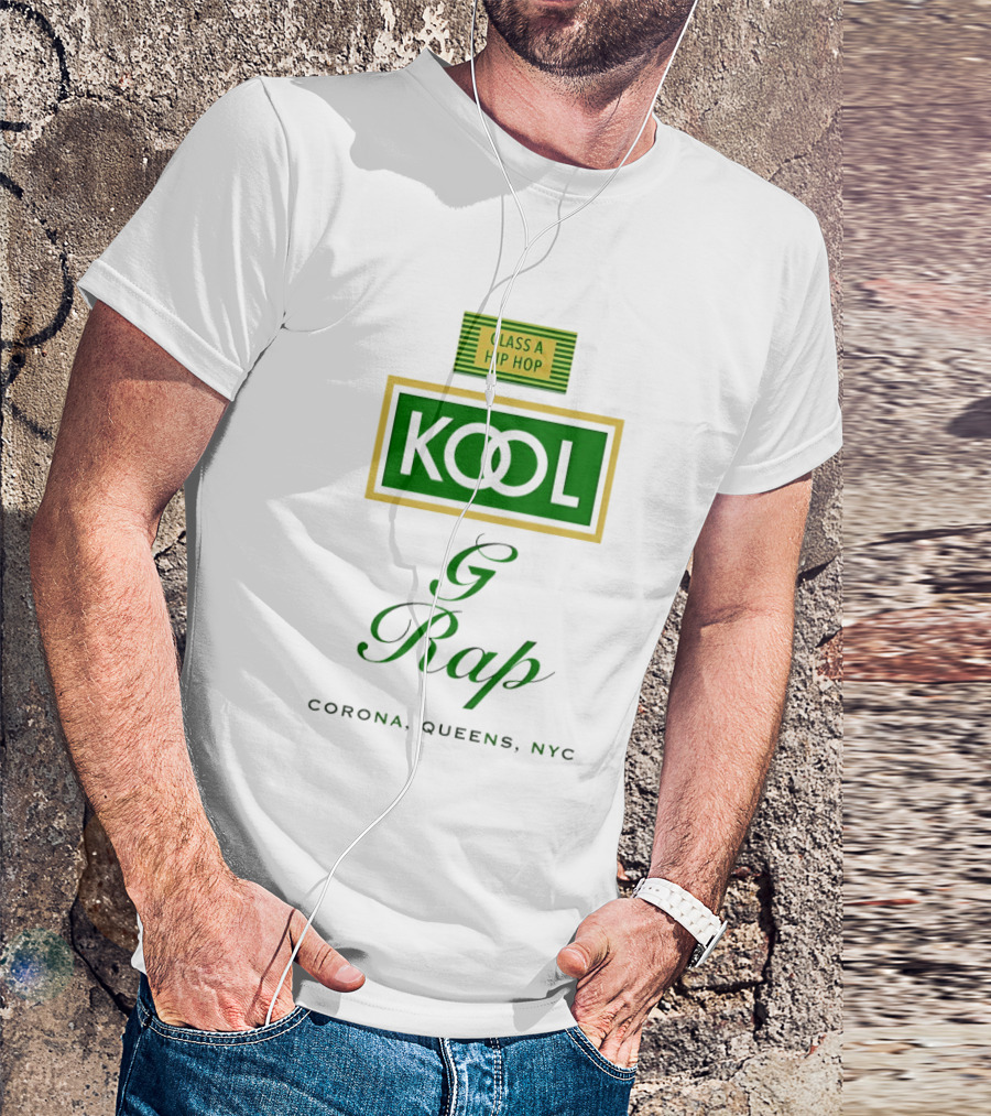 Class A Hip Hop Kool G Rap Corona Queens NYC T-Shirt