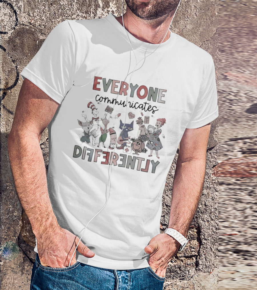 Everyone Communicates Differently Book Characters T-Shirt