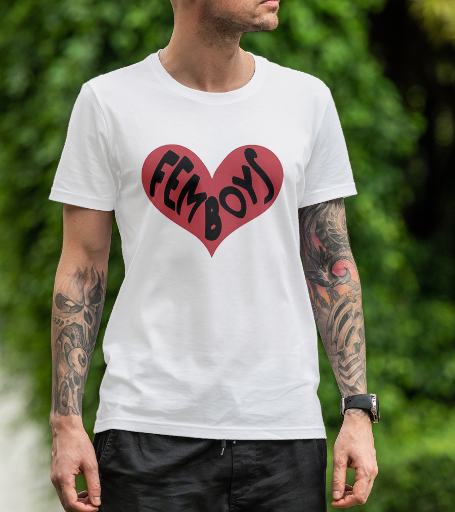 Femboys Heart Shape Bold Letters T-Shirt