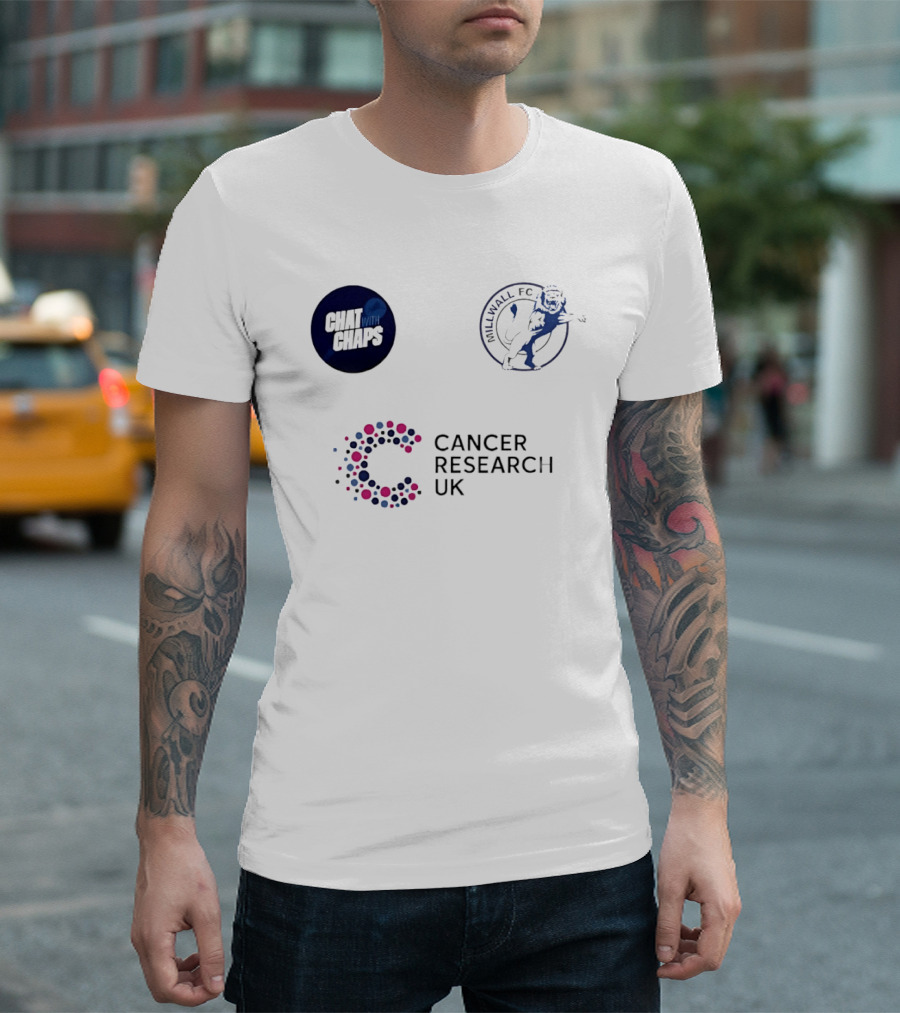 Chat With Chaps Millwall FC Cancer Research UK Collaboration T-Shirt