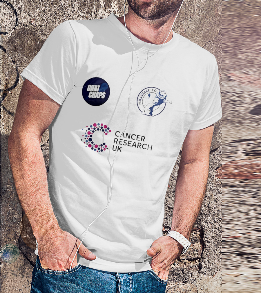 Chat With Chaps Millwall FC Cancer Research UK Collaboration T-Shirt