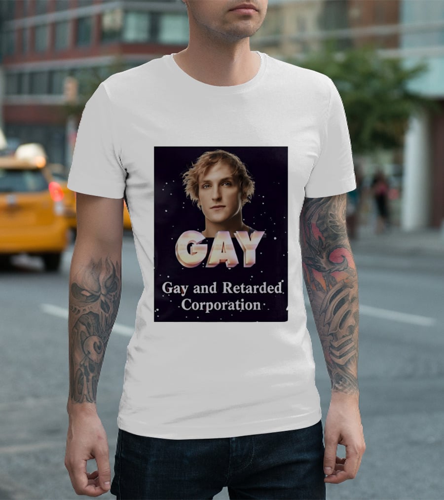 Logan Paul Gay And Retarded Corporation T-Shirt