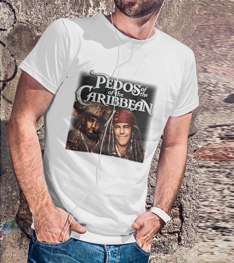Pedos Of The Carribean Epstein Diddy T-Shirt