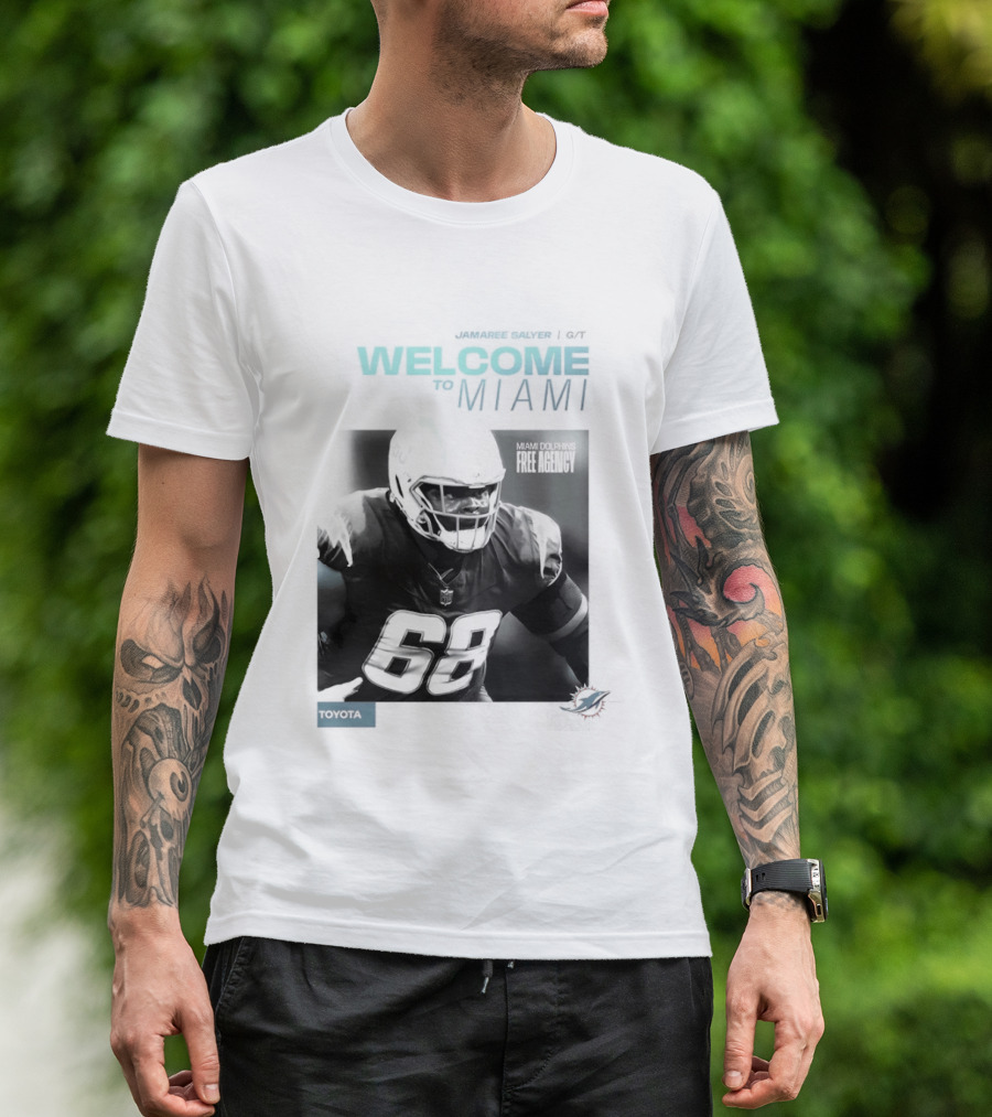Jamaree Salyer Welcome To Miami Dolphins NFL Number 68 Fan T-Shirt