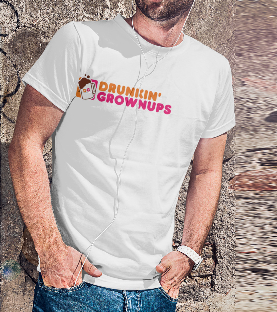 Drunkin' Grownups Adult Humor Drinking Fun T-Shirt