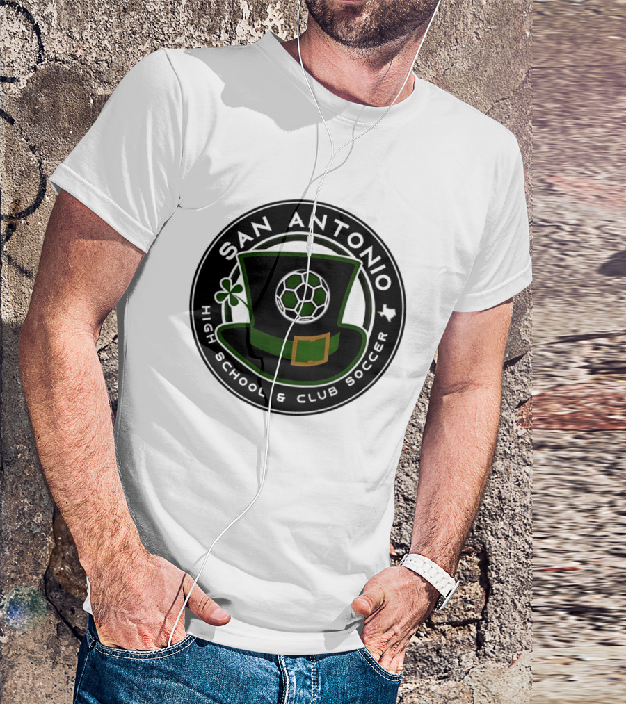 San Antonio High School Club Soccer Leprechaun Hat Soccer Ball And Shamrock T-Shirt