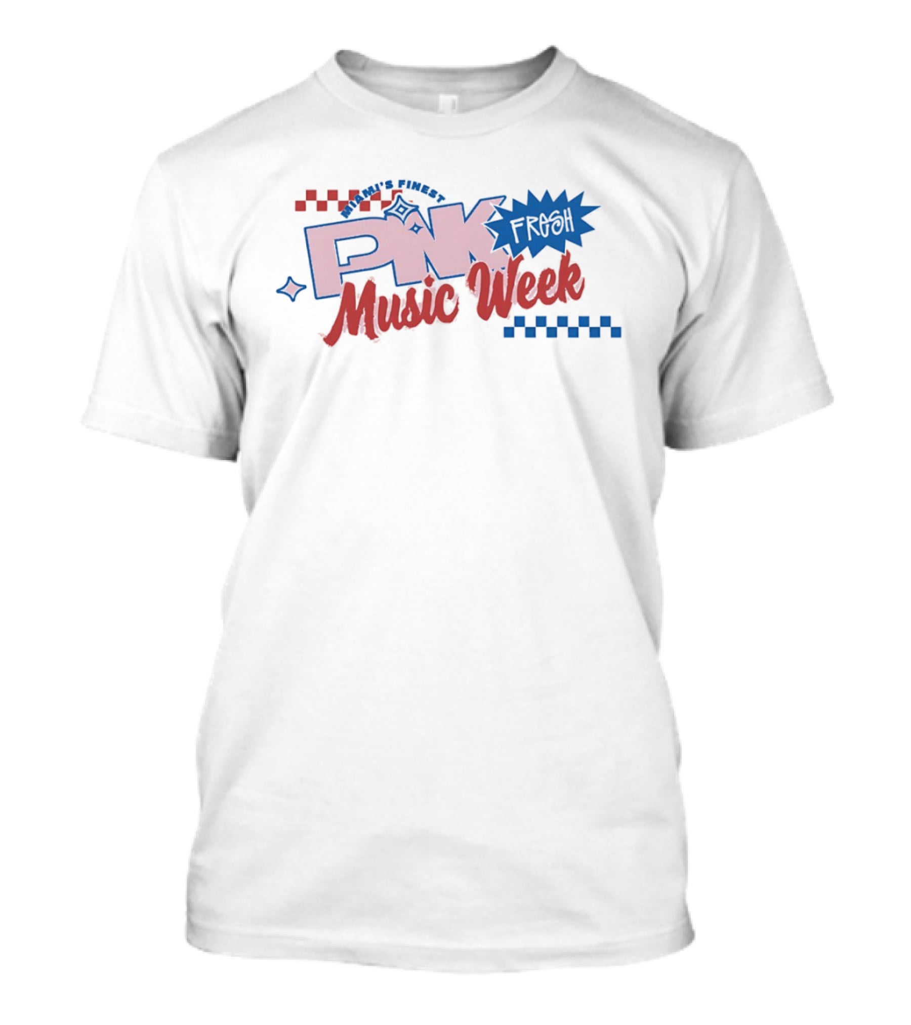 Miami's Finest PNK Fresh Music Week T-Shirt