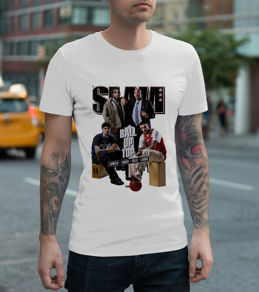 Slam Ball Up Top LaMelo Lonzo Gelo LaVar T-Shirt