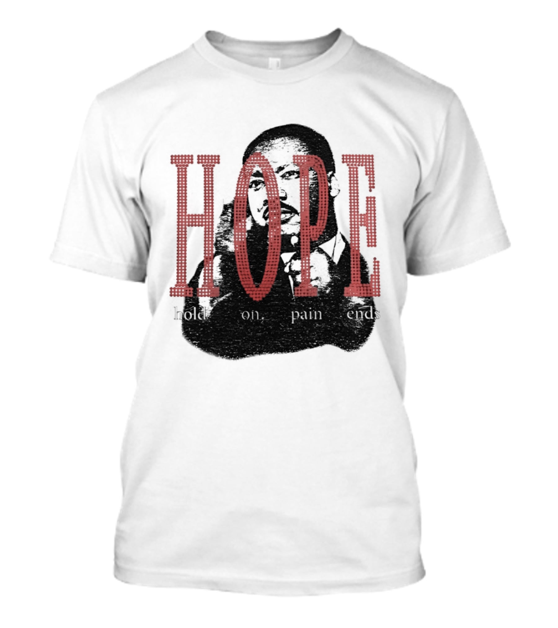 HOPE Hold On Pain Ends Tupac T-Shirt