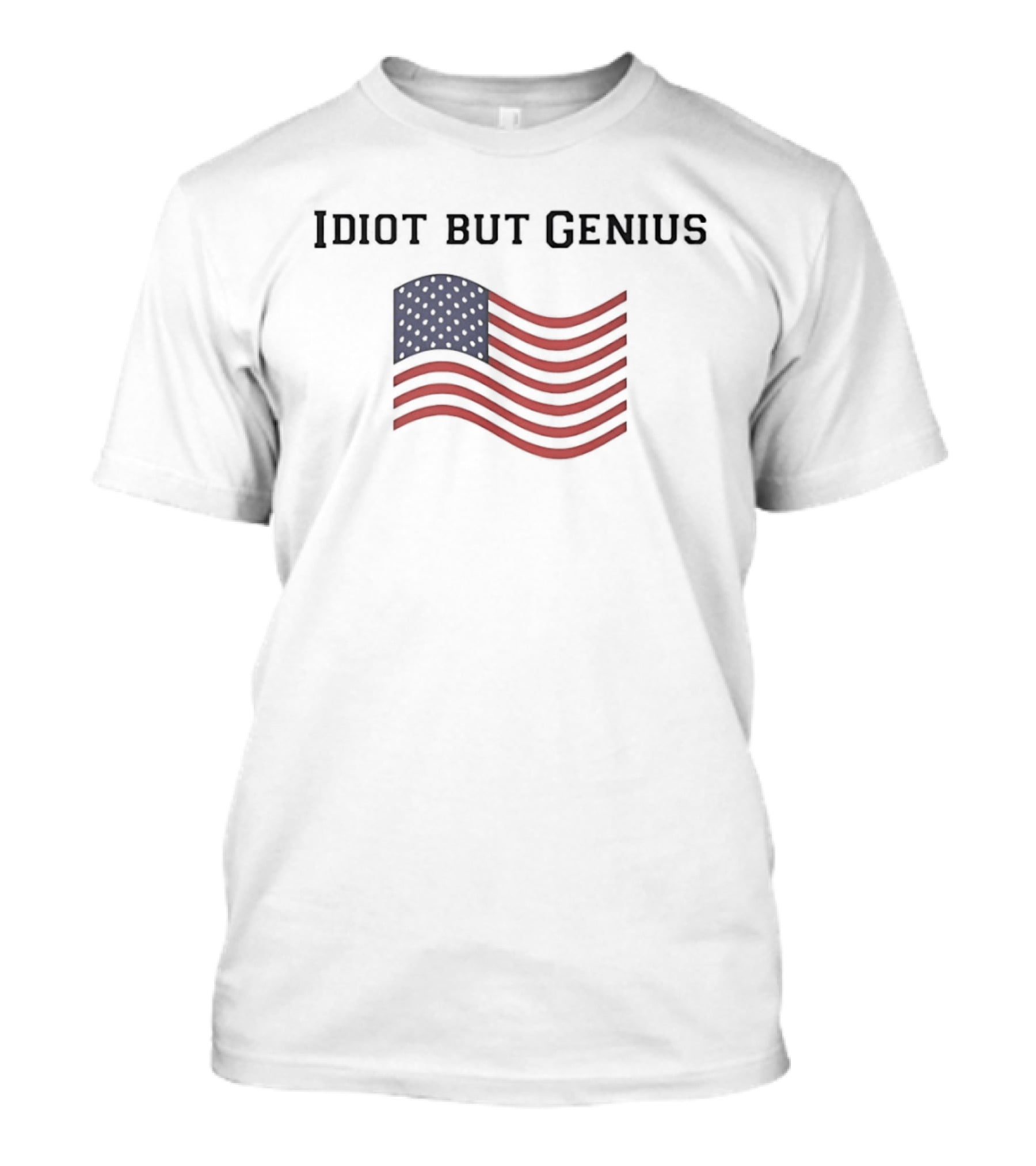 Idiot But Genius American Flag Wavy Red Blue Stripes T-Shirt