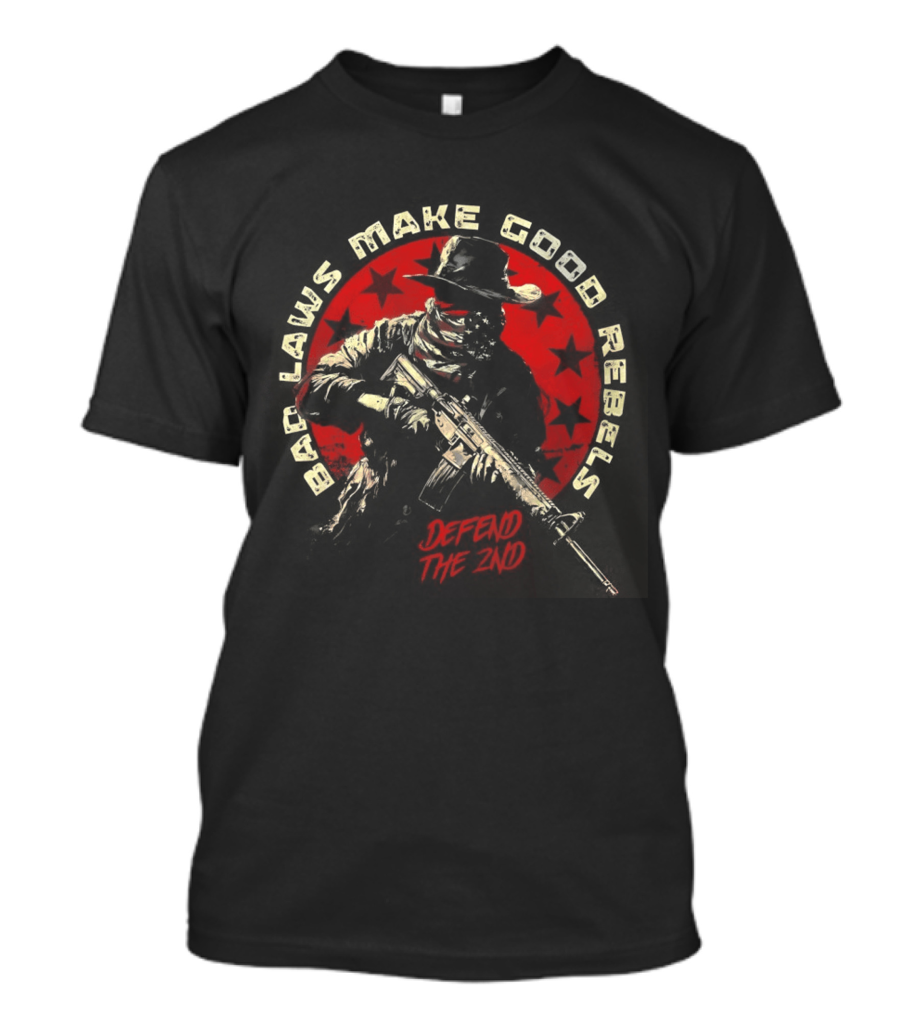 Bad Laws Make Good Rebels Defend The 2nd Rifle Patriot Circle T-Shirt