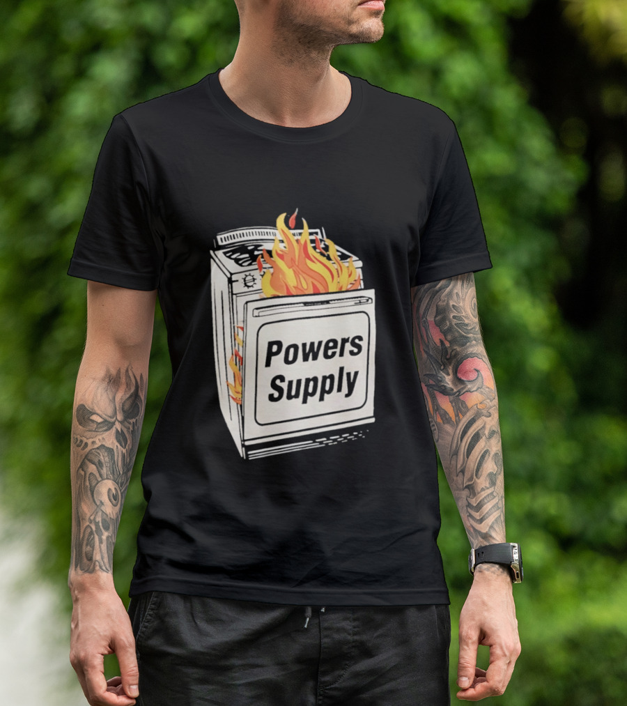 Burning Powers Supply Flaming Stove T-Shirt